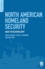 North American Homeland Security : Back to Bilateralism? - Book
