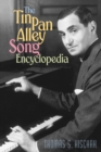 The Tin Pan Alley Song Encyclopedia - Book