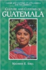 Culture and Customs of Guatemala - Book