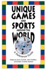 Unique Games and Sports Around the World : A Reference Guide - Book