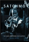 Satchmo : The Louis Armstrong Encyclopedia - Book