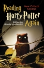Reading Harry Potter Again : New Critical Essays - Book