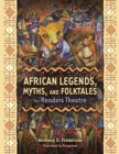 African Legends, Myths, and Folktales for Readers Theatre - eBook