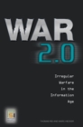 War 2.0 : Irregular Warfare in the Information Age - eBook