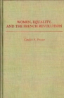 Women, Equality, and the French Revolution - eBook