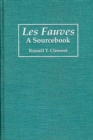 Les Fauves : A Sourcebook - Clement Russell T. Clement