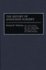 The History of Endocrine Surgery - Welbourn R. B. Welbourn