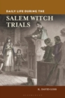 Daily Life during the Salem Witch Trials - Book