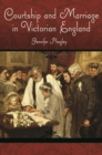 Courtship and Marriage in Victorian England - Book