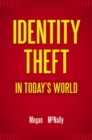 Identity Theft in Today's World - Book