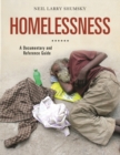 Homelessness : A Documentary and Reference Guide - Book
