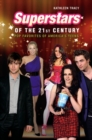 Superstars of the 21st Century : Pop Favorites of America's Teens - Book