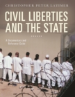 Civil Liberties and the State : A Documentary and Reference Guide - eBook