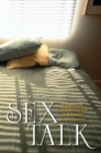 Sex Talk : The Role of Communication in Intimate Relationships - eBook