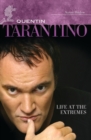 Quentin Tarantino : Life at the Extremes - Book