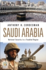 Saudi Arabia : National Security in a Troubled Region - eBook
