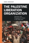 The Palestine Liberation Organization : Terrorism and Prospects for Peace in the Holy Land - Book