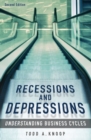 Recessions and Depressions : Understanding Business Cycles - Book