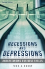 Recessions and Depressions : Understanding Business Cycles - eBook