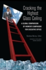 Cracking the Highest Glass Ceiling : A Global Comparison of Women's Campaigns for Executive Office - Book