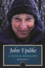 John Updike : A Critical Biography - eBook