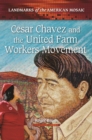 Cesar Chavez and the United Farm Workers Movement - eBook