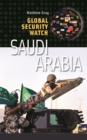 Global Security Watch-Saudi Arabia - Book