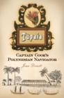 Tupaia : Captain Cook's Polynesian Navigator - Book