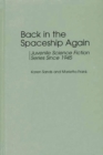 Back in the Spaceship Again : Juvenile Science Fiction Series Since 1945 - eBook