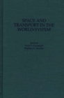 Space and Transport in the World-System - eBook