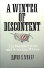 A Winter of Discontent : The Nuclear Freeze and American Politics - eBook