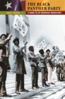 The Black Panther Party : A Guide to an American Subculture - Book