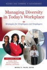 Managing Diversity in Today's Workplace : Strategies for Employees and Employers [4 volumes] - Book