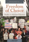 Freedom of Choice : Vouchers in American Education - Book