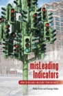 Misleading Indicators : How to Reliably Measure Your Business - Book