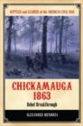 Chickamauga 1863 : Rebel Breakthrough - Book