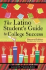 The Latino Student's Guide to College Success - Book