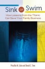Sink or Swim : How Lessons from the Titanic Can Save Your Family Business - Book
