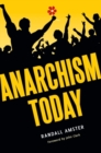 Anarchism Today - Book
