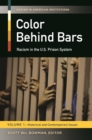 Color behind Bars : Racism in the U.S. Prison System [2 volumes] - eBook