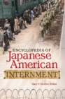 Encyclopedia of Japanese American Internment - Book