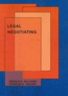 Legal Negotiating 1st Edition Williams & Craver - Book