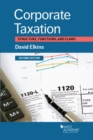 Corporate Taxation : Structure, Functions, and Flaws - Book