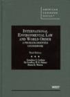 International Environmental Law and World Order : A Problem-Oriented Coursebook - Book