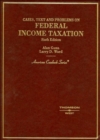 Cases, Text and Problems on Federal Income Taxation - Book