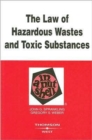 The Law of Hazardous Wastes and Toxic Substances in a Nutshell - Book