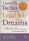 Guerrilla Tactics for Getting the Legal Job of your Dreams - Book