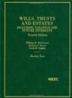 Trusts and Estates, Including Taxation and Future Interests - Book