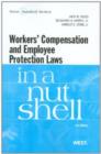 Workers Compensation and Employee Protection Laws in a Nutshell - Book