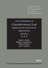 Cases and Materials on Constitutional Law, Themes for the Constitution's Third Century, - Book